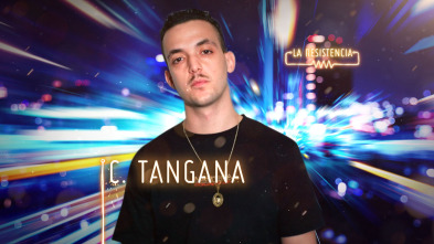 La Resistencia (T4): C. Tangana