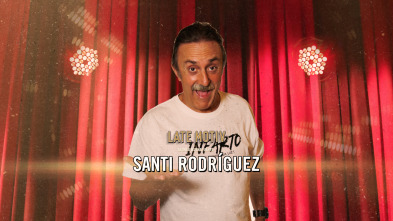 Late Motiv (T6): Santi Rodríguez