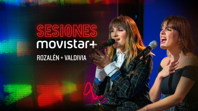 Sesiones Movistar+ (T3): Rozalén+Valdivia