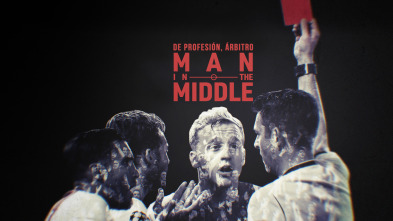 De profesión, árbitro. Man in the middle (1)