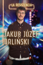La Resistencia (T4): Jakub Józef Orlinski