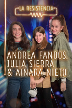 La Resistencia (T4): Julia Sierra, Andrea Fandos y Ainara Nieto