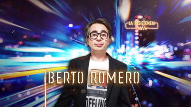 La Resistencia (T4): Berto Romero