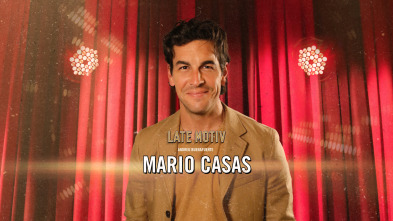 Late Motiv (T6): Mario Casas