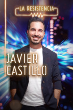 La Resistencia (T4): Javier Castillo