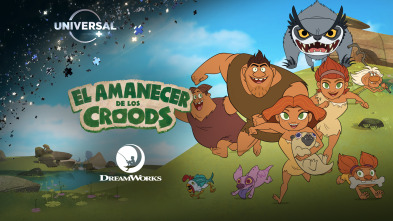 El amanecer de los Croods (T1)