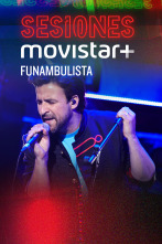 Sesiones Movistar+ (T3): Funambulista