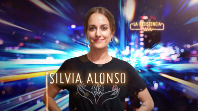 La Resistencia (T4): Silvia Alonso