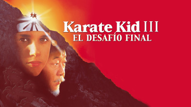 Karate Kid III: el desafío final