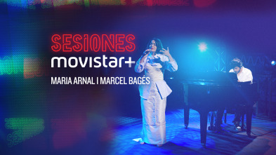 Sesiones Movistar+ (T4): Maria Arnal i Marcel Bagès