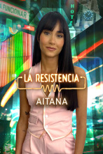 La Resistencia (T5): Aitana