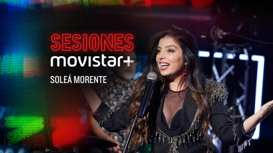 Sesiones Movistar+ (T4): Soleá Morente