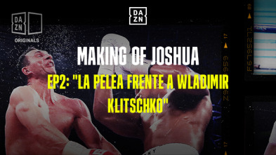 The Making of... (1): La pelea frente a Wladimir Klitschko