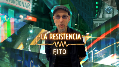 La Resistencia (T5): Fito Cabrales
