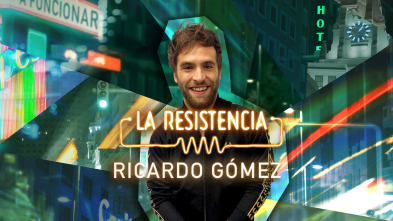 La Resistencia (T5): Ricardo Gómez