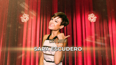 Late Motiv (T7): Sara Escudero