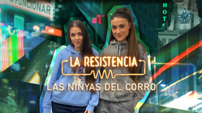 La Resistencia (T5): Las Ninyas del Corro