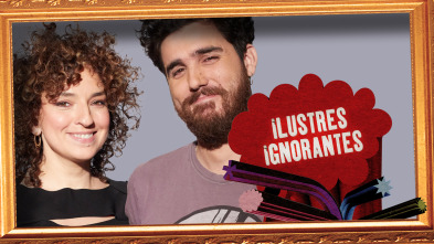 Ilustres Ignorantes (T15): Cantantes