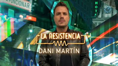 La Resistencia (T5): Dani Martín