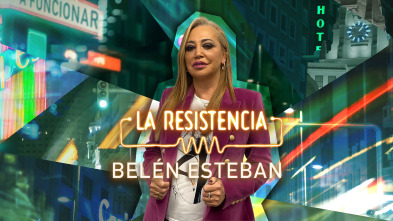 La Resistencia (T5): Belén Esteban