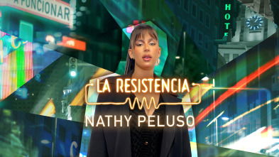 La Resistencia (T5): Nathy Peluso