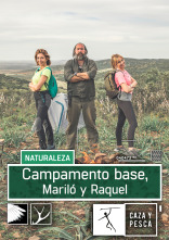 Campamento base (T1): Mariló y Raquel