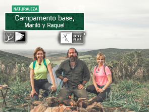 Campamento base (T1): Mariló y Raquel