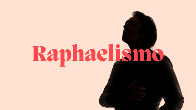 Raphaelismo: ¡Viva Raphael!