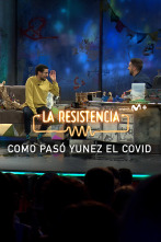 Lo + de los... (T5): Cómo pasó Yunez el covid - 18.01.22