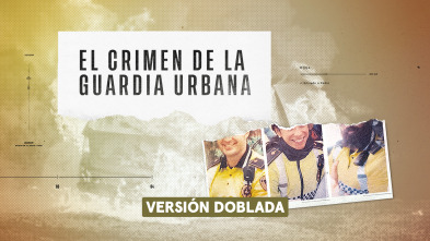 El crimen de la Guardia Urbana 