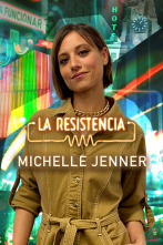 La Resistencia (T5): Michelle Jenner