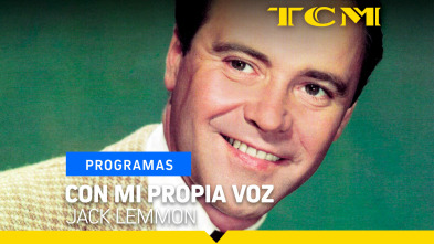 Con mi propia voz (T1): Jack Lemmon