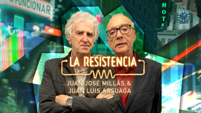 La Resistencia (T5): Juanjo Millás y Juan Luis Arsuaga