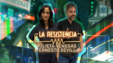 La Resistencia (T5): Julieta Venegas y Ernesto Sevilla