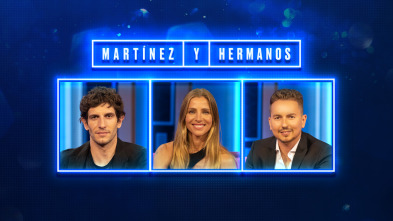 Martínez y Hermanos (T1): Elsa Pataky, Jorge Lorenzo y Quim Gutiérrez