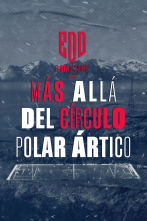 Más allá del Círculo Polar Ártico