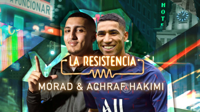La Resistencia (T5): Hakimi y Morad