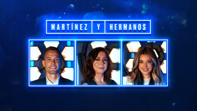 Martínez y Hermanos (T1): Sergio Canales, Lola Índigo y Carmen Ruíz