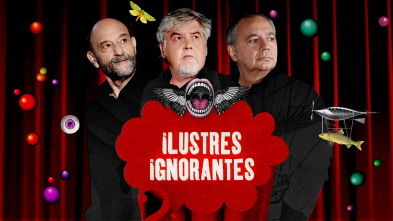 Ilustres Ignorantes (T16)