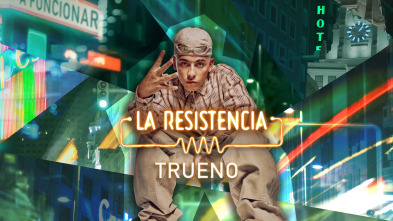 La Resistencia (T6): Trueno