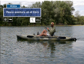 Pesca aventura en el Ebro