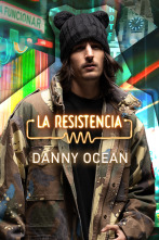 La Resistencia (T6): Danny Ocean
