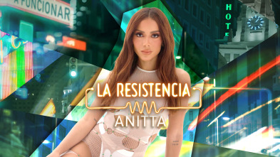 La Resistencia (T6): Anitta