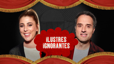 Ilustres Ignorantes (T16): Novatos