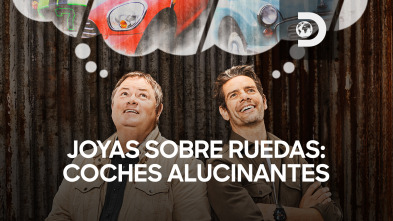 Joyas sobre ruedas: coches alucinantes (T2)