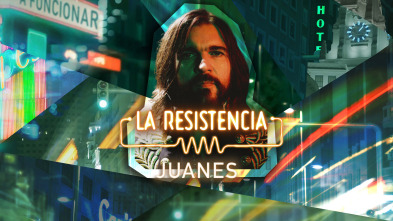 La Resistencia (T6): Juanes