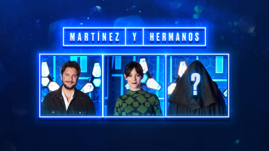 Martínez y Hermanos (T2): Vicky Luengo, Manuel Carrasco e invitado sorpresa