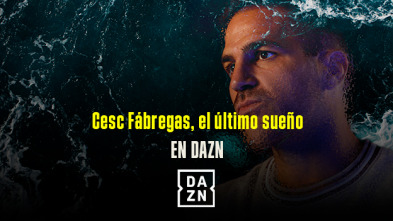 Cesc Fábregas, el último sueño