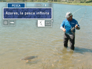 Azores. La pesca infinita