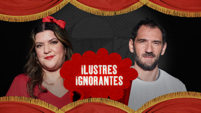 Ilustres Ignorantes (T16): Hipocondríacos